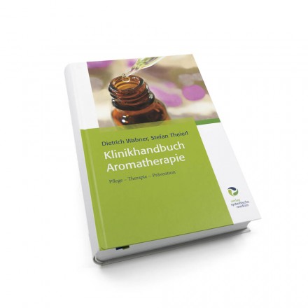 Klinikhandbuch Aromatherapie